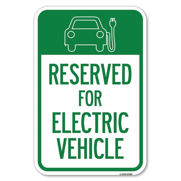 Signmission Reserved for Electric Vehicle With Graphic Heavy-Gauge Aluminum Sign, 12" x 18", A-1218-23209 A-1218-23209 - main